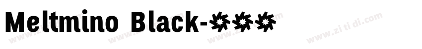 Meltmino Black字体转换